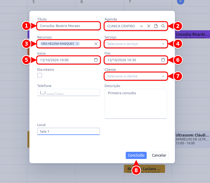 Formulário de um atendimento novo com Título, Agenda, Recursos, Serviço, Início, Fim, Cliente e o botão Concluído, numerados de 1 a 8