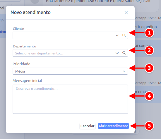 Janela Novo atendimento com os campos Cliente, Departamento, Prioridade e Mensagem inicial e o botão Abrir atendimento numerados de 1 a 5