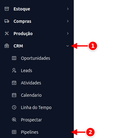 Menu lateral com CRM e Pipelines numerados de 1 a 2