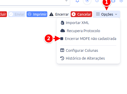Menu Opções do MDF-e aberto, com o botão Opções e a opção Encerrar MDFE não cadastrada numerados de 1 a 2