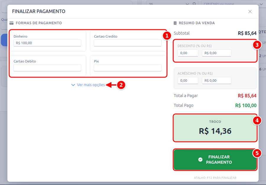 Janela Finalizar pagamento com as formas de pagamento, Ver mais opções, o desconto, o troco e o botão Finalizar pagamento numerados de 1 a 5
