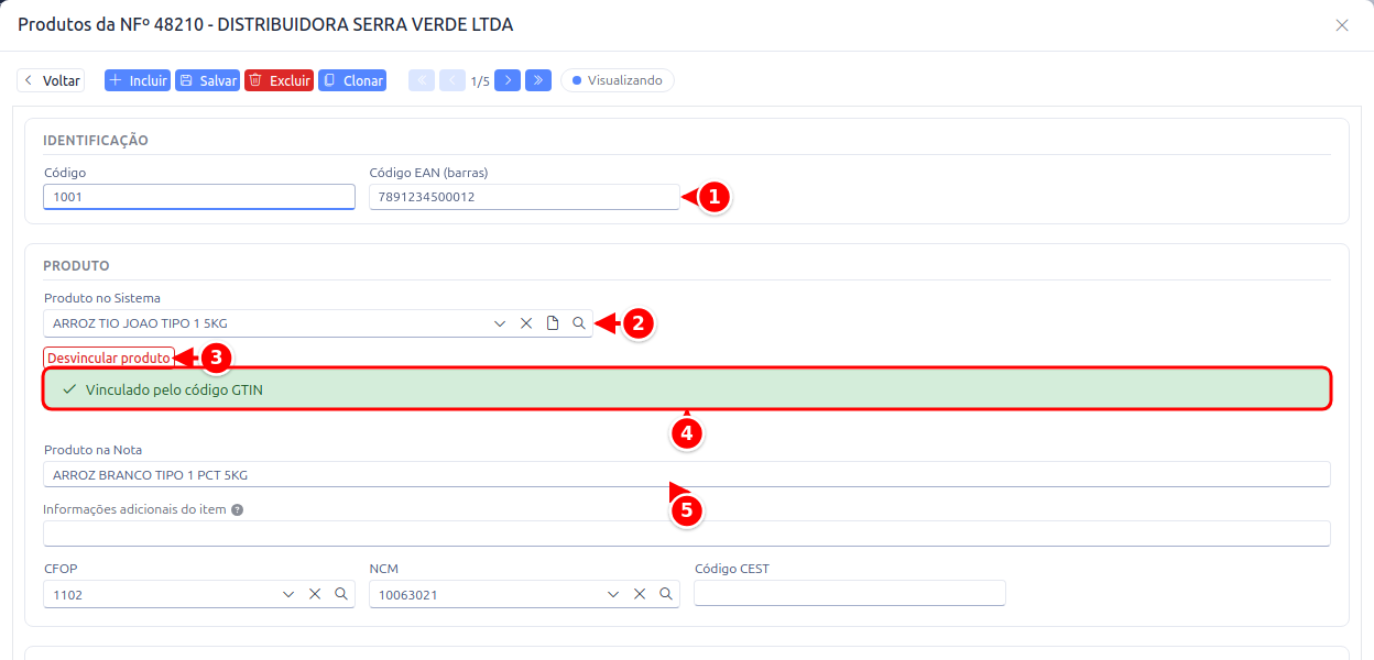Item da nota vinculado pelo código GTIN, com o código e o EAN, o produto no sistema, o botão Desvincular produto, a mensagem do critério e o produto na nota numerados de 1 a 5
