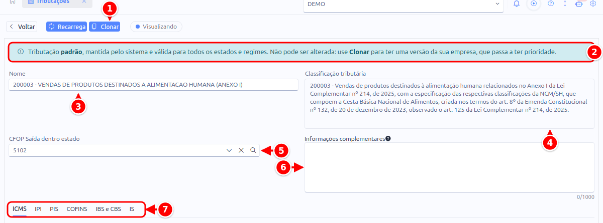 Cadastro de tributação com o botão Clonar, a faixa de aviso, o nome, a classificação, o CFOP, as informações complementares e as abas de impostos numerados de 1 a 7