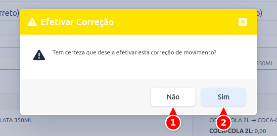 Janela Efetivar Correção com os botões Não e Sim numerados de 1 a 2
