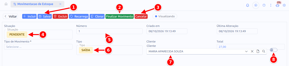 Cadastro de movimentação com os botões Salvar, Finalizar Movimento e Cancelar, a situação, o número, o tipo, o cliente e o botão de dados da pessoa numerados de 1 a 8