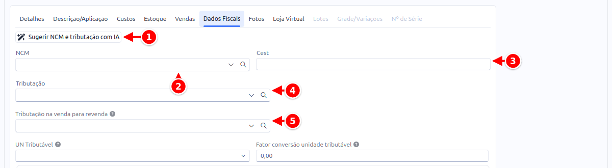 Aba Dados Fiscais com o botão de sugestão por IA, o NCM, o CEST, a tributação e a tributação na venda para revenda numerados de 1 a 5