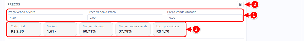 Área de preços com os três campos de preço, o botão da calculadora e os indicadores de custo e margem numerados de 1 a 3