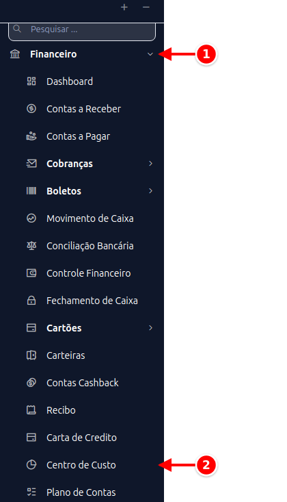 Menu lateral com Financeiro e Centro de Custo numerados de 1 a 2
