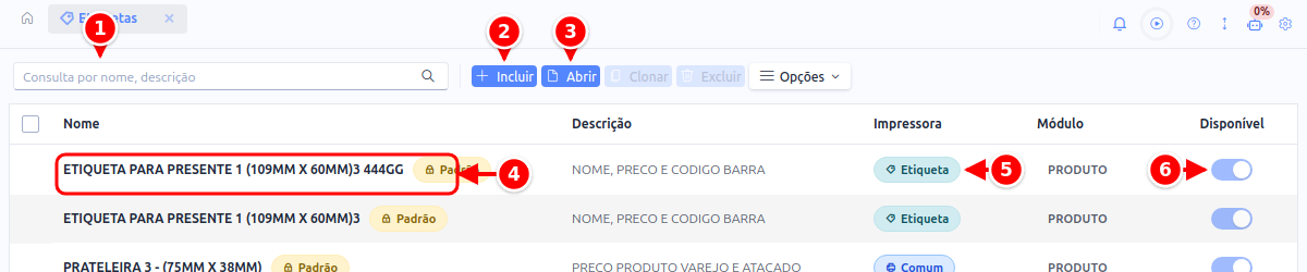 Lista de modelos de etiqueta com a busca, os botões Incluir e Abrir, o nome com a marca Padrão, o tipo de impressora e a chave Disponível numerados de 1 a 6