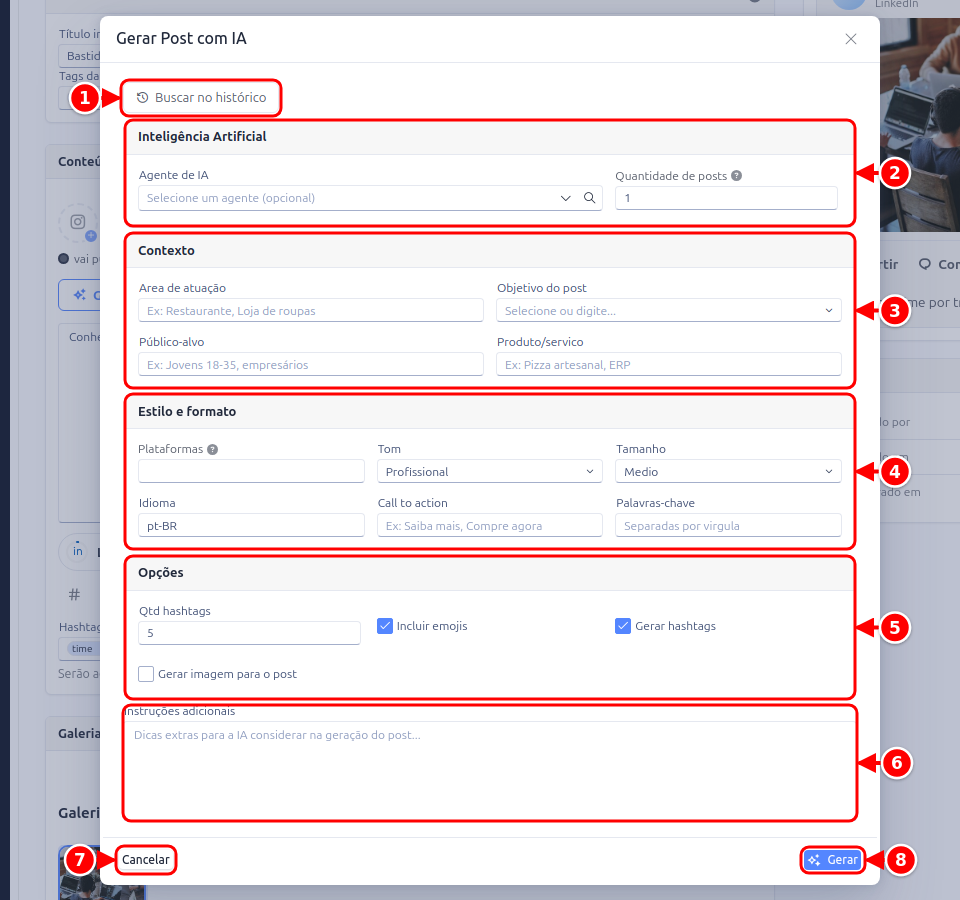 Janela Gerar Post com IA com o histórico, o agente e a quantidade, o contexto, o estilo e formato, as opções, as instruções adicionais e os botões Cancelar e Gerar, numerados de 1 a 8