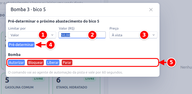 Janela de comandos da bomba com Limitar por, Valor, Preço, o botão Pré-determinar e os botões Autorizar, Bloquear, Liberar e Parar numerados de 1 a 5