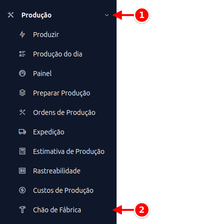 Menu lateral com Produção e Chão de Fábrica numerados de 1 a 2