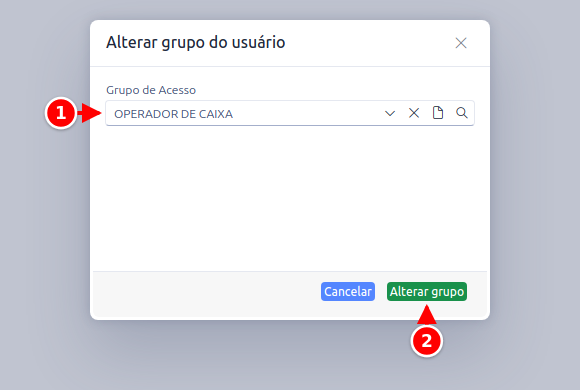 Janela Alterar grupo do usuário com o campo Grupo de Acesso e o botão Alterar grupo numerados de 1 a 2