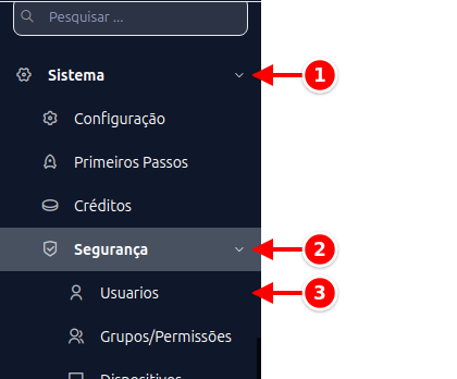 Menu lateral com Sistema, Segurança e Usuarios numerados de 1 a 3