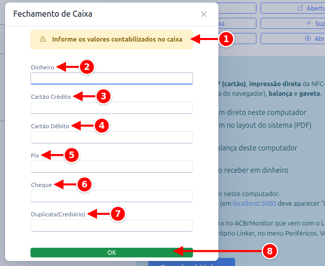Janela Fechamento de Caixa com o aviso, os campos por forma de pagamento e o botão OK numerados de 1 a 8
