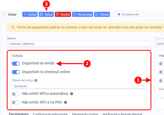 Cadastro da forma de pagamento com o cartão Venda, a chave Disponível na venda e o botão Salvar numerados de 1 a 3