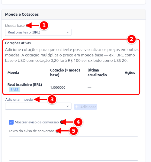 Card Moeda e Cotações com a moeda base, as cotações ativas, a inclusão de moeda e o aviso de conversão numerados de 1 a 5
