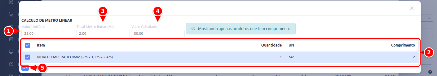 Tela CALCULO DE METRO LINEAR com o valor unitário, o total de metro linear, o valor calculado, a grade de produtos e o botão OK numerados de 1 a 5