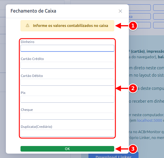 Janela Fechamento de Caixa com o aviso, os valores contabilizados por forma de pagamento e o botão OK numerados de 1 a 3